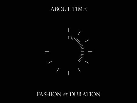 About Time : Fashion and Duration For Discount