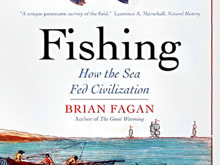 Fishing : How the Sea Fed Civilization Online now