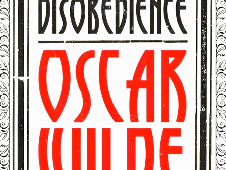 In Praise of Disobedience : The Soul of Man Under Socialism and Other Writings Online Sale